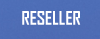 Reseller